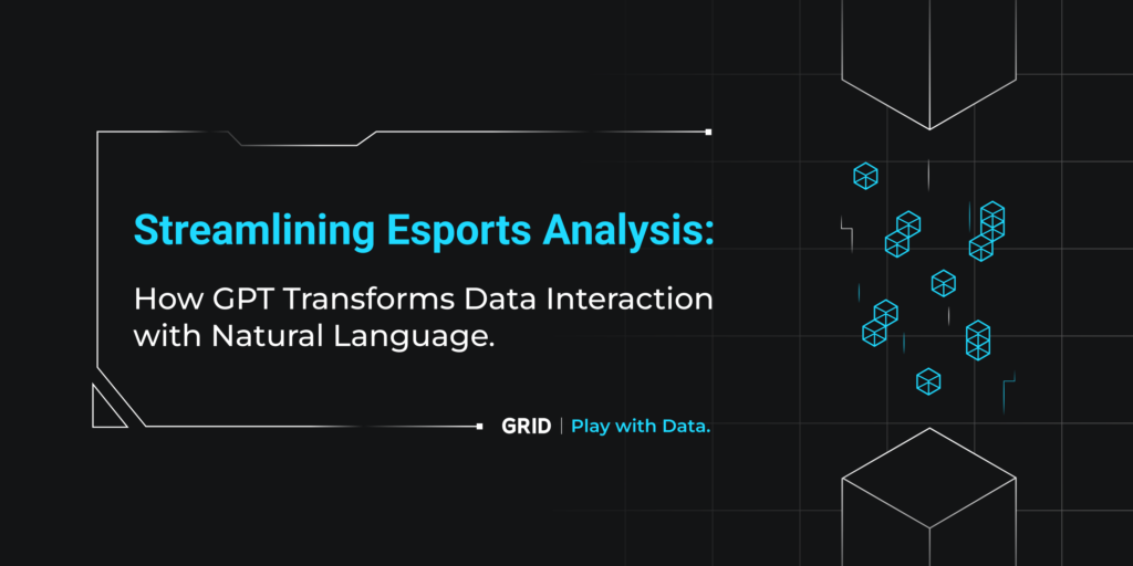 Streamlining Esports Analysis: How GPT Transforms Data Interaction with Natural Language
