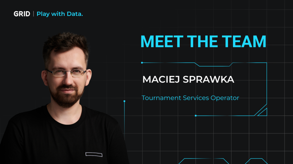 Meet the Team — Maciej Sprawka, Tournament Services Operator