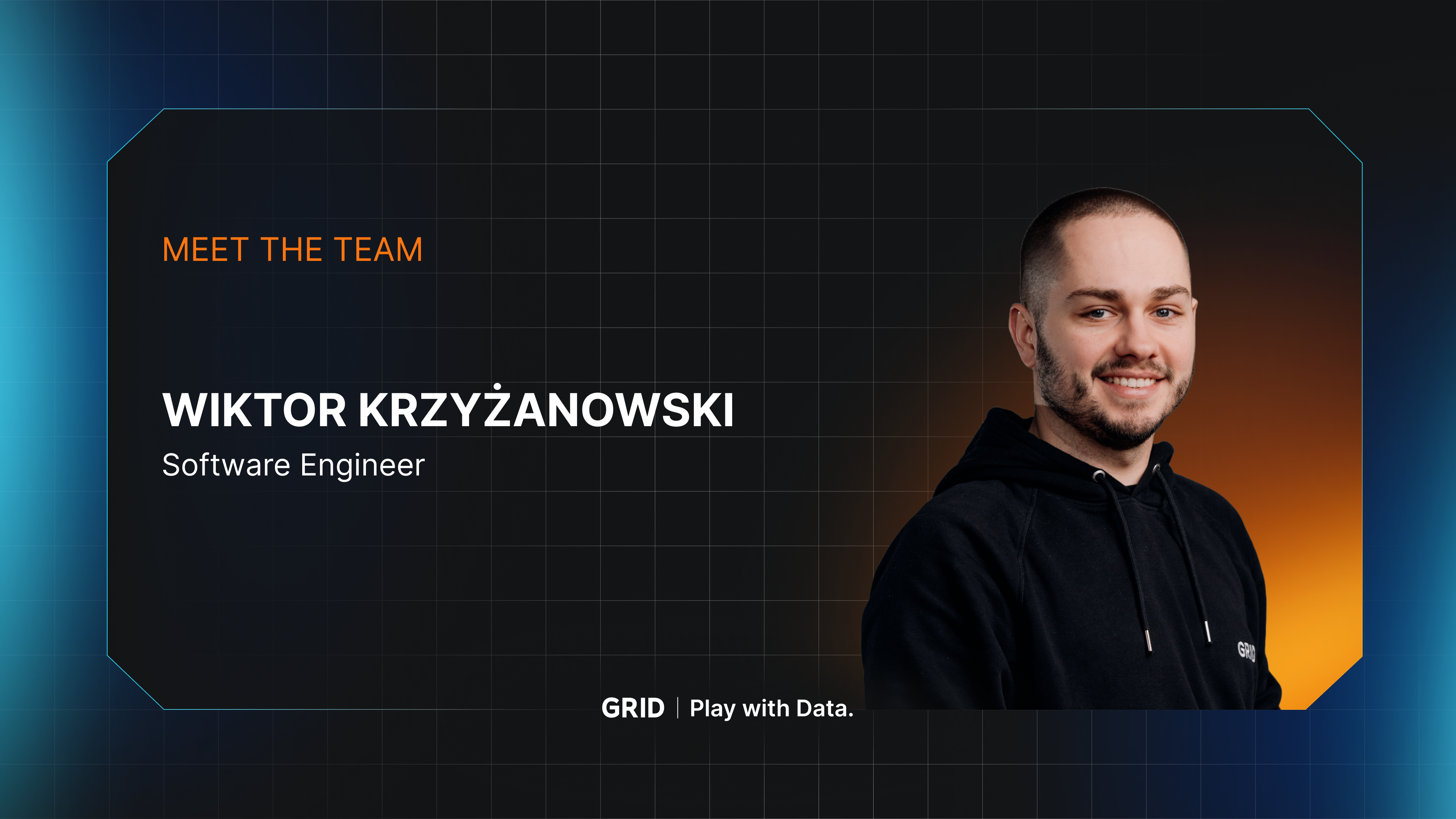 Meet The Team - Wiktor Krzyżanowski, Software Engineer